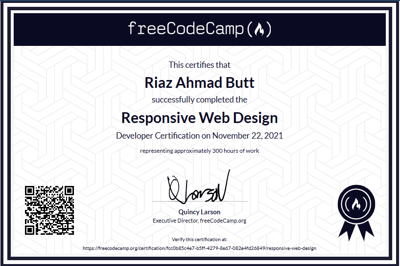 Awarded for successfully completing the Responsive Web Design certification from freeCodeCamp, demonstrating skills in HTML, CSS, and creating responsive, user-friendly web layouts. avatar